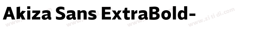 Akiza Sans ExtraBold字体转换